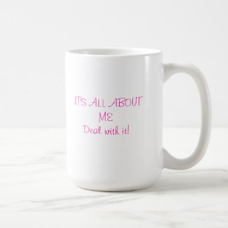 De Café É toda sobre mim caneca