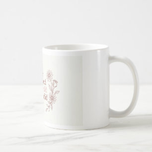 De Café Ela Acreditava Que Ela Poderia Caneca Motivacional