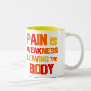 De Café Em Dois Tons A dor é fraqueza… Caneca