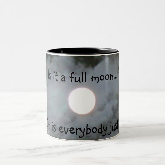 De Café Em Dois Tons A Lua cheia é todos caneca engraçada dos loucos (Centro)