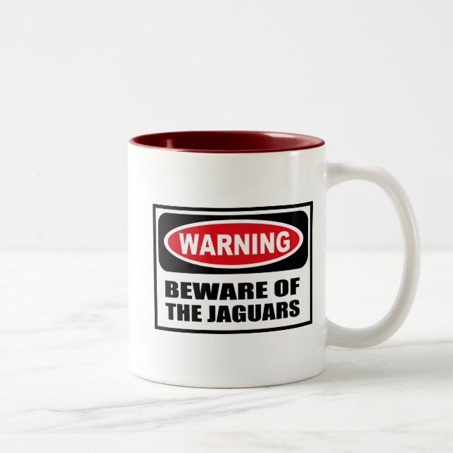 De Café Em Dois Tons Advertir BEWARE da caneca dos JAGUARES (Direita)