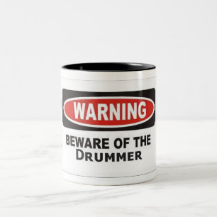 De Café Em Dois Tons Beware da caneca do baterista