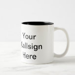 De Café Em Dois Tons Caneca do Callsign<br><div class="desc">Copo de café com seu callsign e/ou o outro texto escrito nele em sua escolha do tamanho, da pia batismal, e da cor.</div>