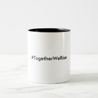 De Café Em Dois Tons Caneca do #TogetherWeRise