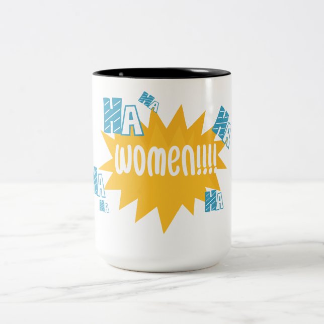 De Café Em Dois Tons caneca engraçada, mulheres hahaha (Centro)