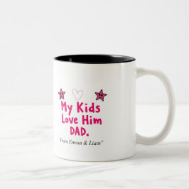 De Café Em Dois Tons Caneca Personalizada 'Meus Filhos O Amam' Presente