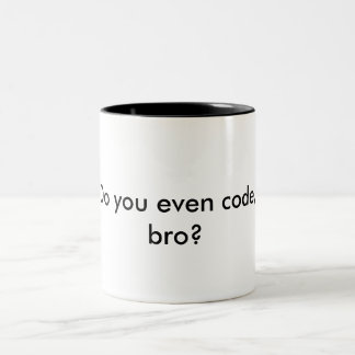 De Café Em Dois Tons Caneca - você codifica mesmo, bro?