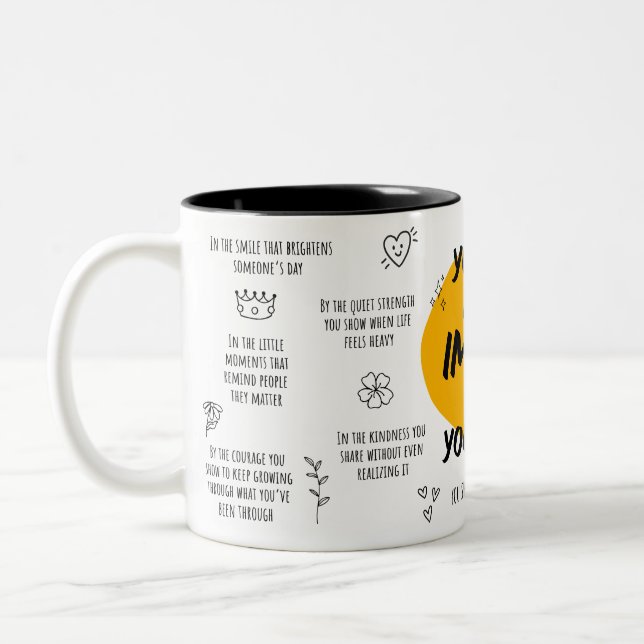 De Café Em Dois Tons Caneca Você Tem Mais Impacto Do Que Sabe  (Esquerda)