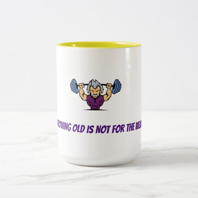 De Café Em Dois Tons CRESCER VELHO NÃO É PARA a caneca FRACA (Centro)