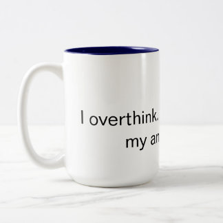 De Café Em Dois Tons Eu penso demais caneca