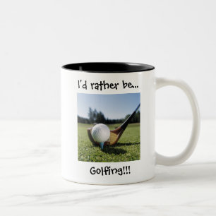 De Café Em Dois Tons Eu preferencialmente… Golfing!!! 11oz. Caneca