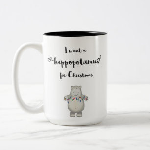 De Café Em Dois Tons Eu quero um hippopotamus para o Natal - caneca