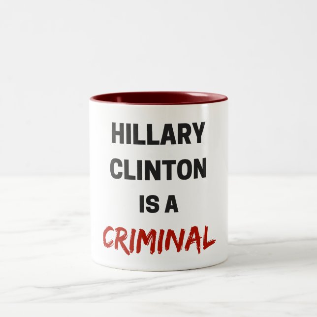 De Café Em Dois Tons hillary clinton é uma caneca criminosa (Centro)