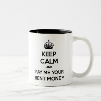 De Café Em Dois Tons Mantenha a calma e pague-me sua caneca do dinheiro