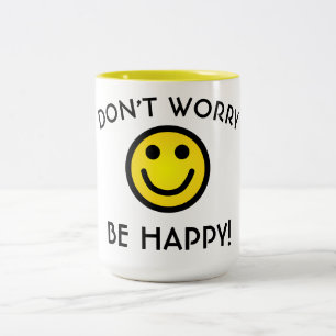 De Café Em Dois Tons Não se preocupe, seja-se caneca feliz