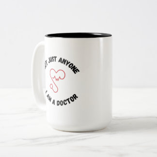 De Café Em Dois Tons Não Sou Qualquer Um – Sou um Médico Caneca