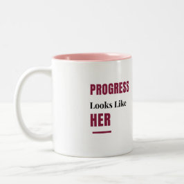 De Café Em Dois Tons O Progresso Se Parece Com Ela caneca rosa – Presen