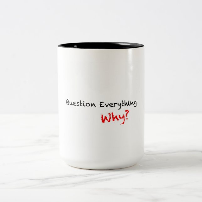 De Café Em Dois Tons Pergunta tudo porque? Caneca (Centro)