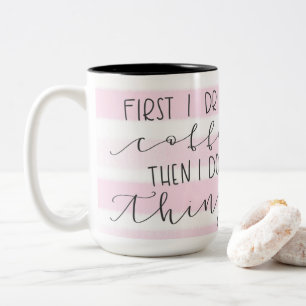De Café Em Dois Tons Primeiramente eu bebo a caneca listrada rosa do