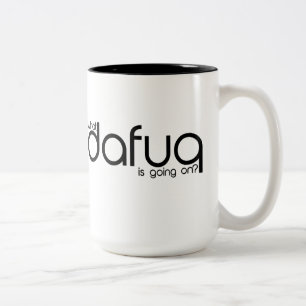 De Café Em Dois Tons Que Dafuq está indo sobre? Caneca