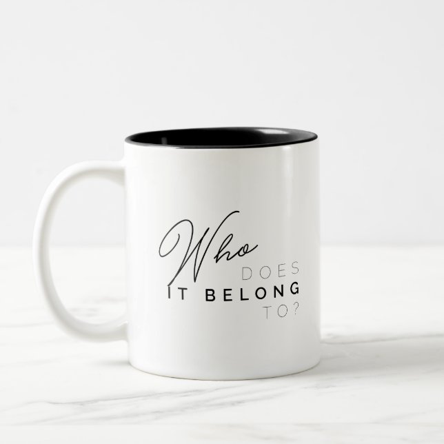 De Café Em Dois Tons Quem pertence? Caneca 2 (Esquerda)