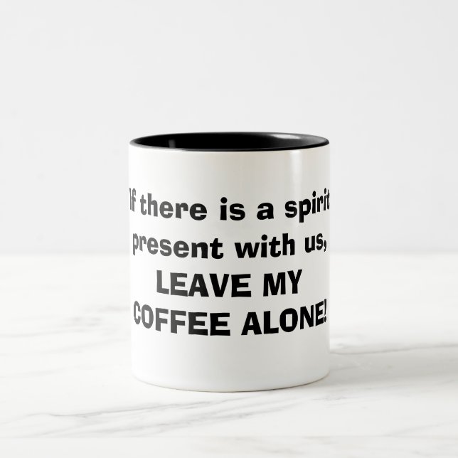 De Café Em Dois Tons Se há uma caneca do espírito… (Centro)