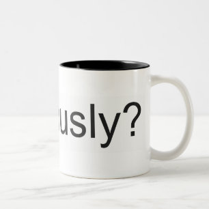 De Café Em Dois Tons Seriamente? Caneca
