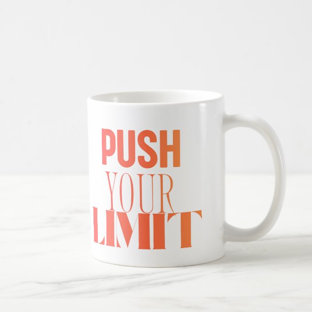 De Café Empurre Seu Limite – Caneca Motivacional (Direita)