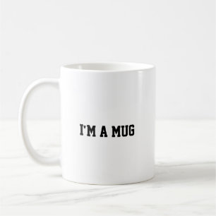 De Café Engraçado eu sou uma caneca, Caneca