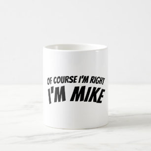 De Café Engraçado, sou a caneca certa para Mike Personaliz