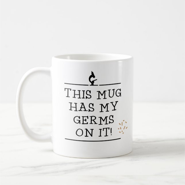 De Café Esta caneca tem meus germes nela (Esquerda)