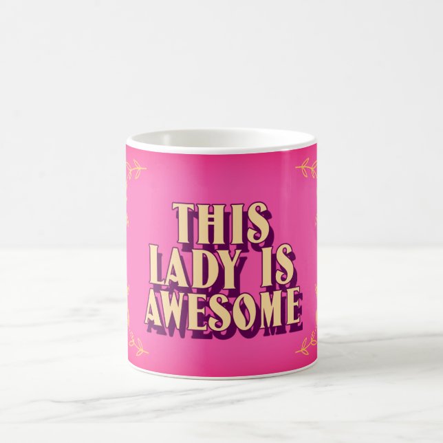 De Café Esta Mulher É Incrível – Caneca Ousada do Dia das  (Centro)