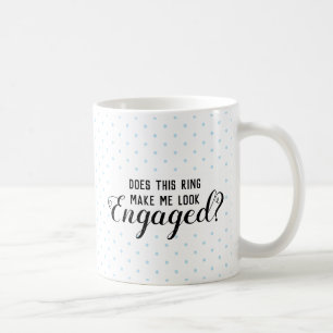 De Café Este anel faz-me olhar contratado? caneca