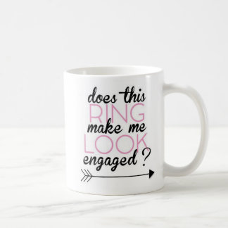 De Café Este anel me faz parecer uma caneca noiva?