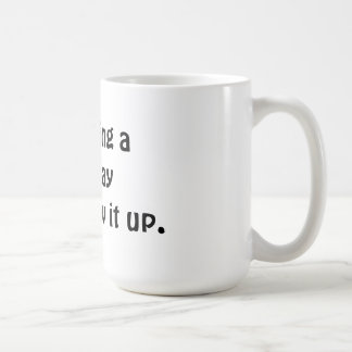 De Café Estou tendo uma boa caneca do dia