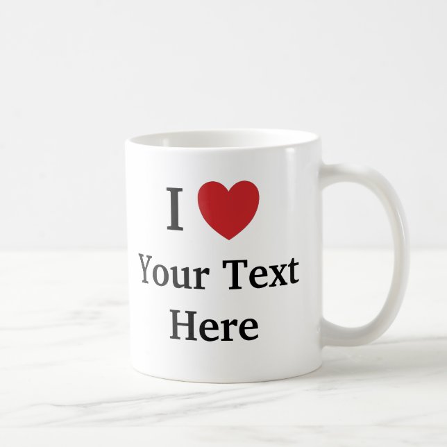 De Café Eu amo a caneca do modelo - adicione o texto (Direita)