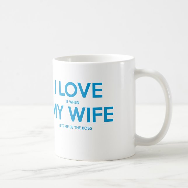De Café Eu amo-o quando meus wifes me deixam ser a caneca (Direita)