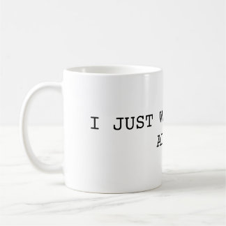 De Café Eu apenas quero fazer xixi caneca sozinha