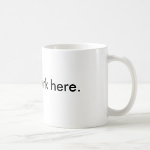De Café Eu apenas trabalho aqui a caneca