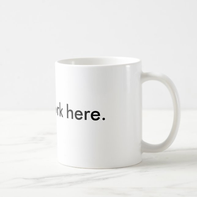 De Café Eu apenas trabalho aqui a caneca (Direita)