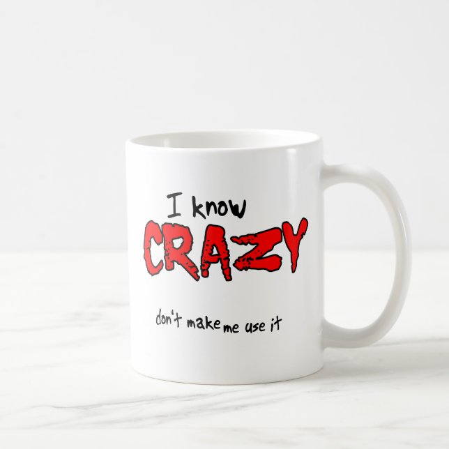 De Café Eu conheço o humor da caneca Crazy Funny Mug (Direita)