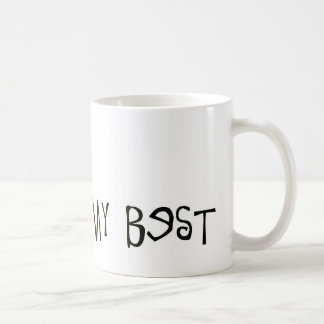 De Café "Eu Dun minha melhor" caneca