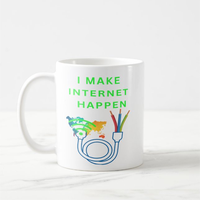 De Café Eu faço a internet acontecer - Caneca para técnico (Esquerda)