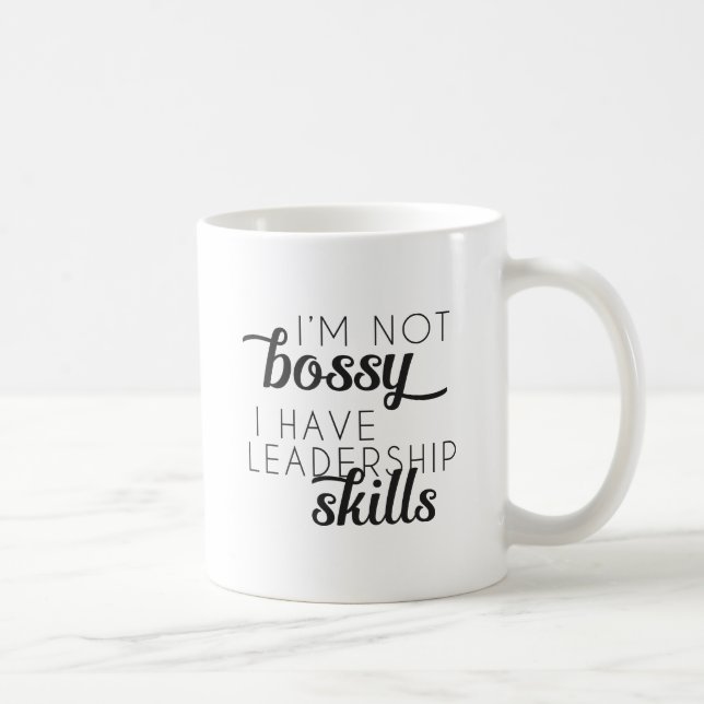 De Café "Eu não sou Bossy, mim tenho caneca das (Direita)