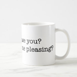 De Café Eu satisfaço-o? caneca