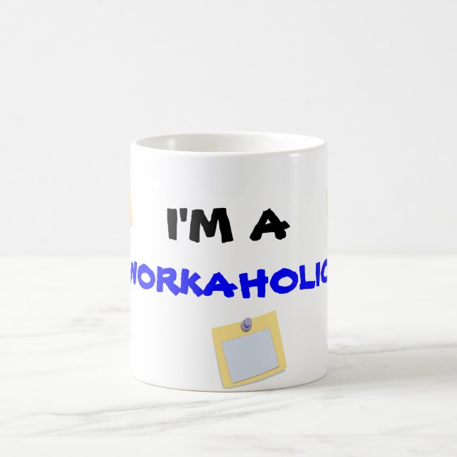 De Café Eu sou A, caneca do WORKAHOLIC (Centro)