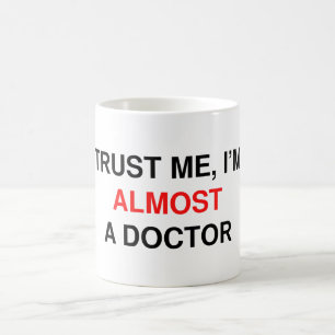 De Café Eu sou quase um doutor. Caneca