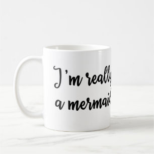 De Café Eu sou realmente uma caneca da sereia