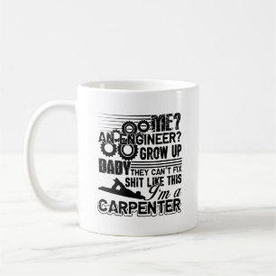 De Café Eu sou uma caneca do carpinteiro