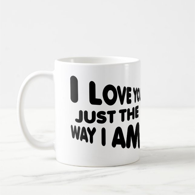De Café Eu te amo apenas a maneira eu sou caneca engraçada (Esquerda)